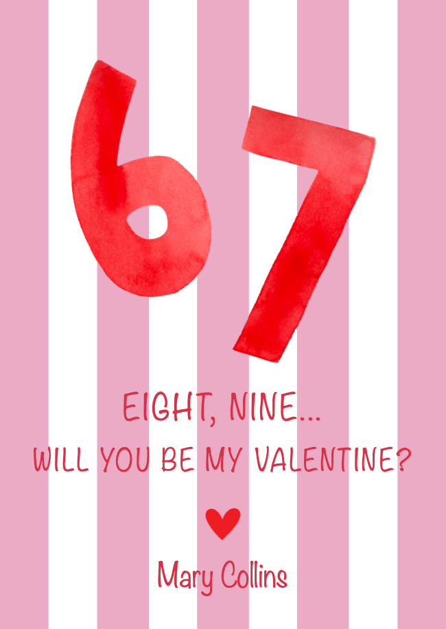 6,7,8,9 Will You Be My Valentine (Pink)