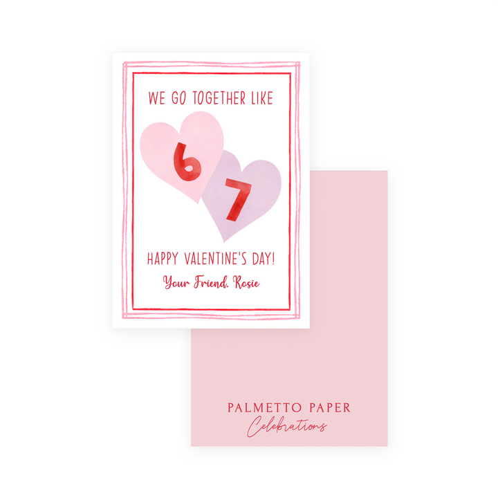 We Go Together Like 67