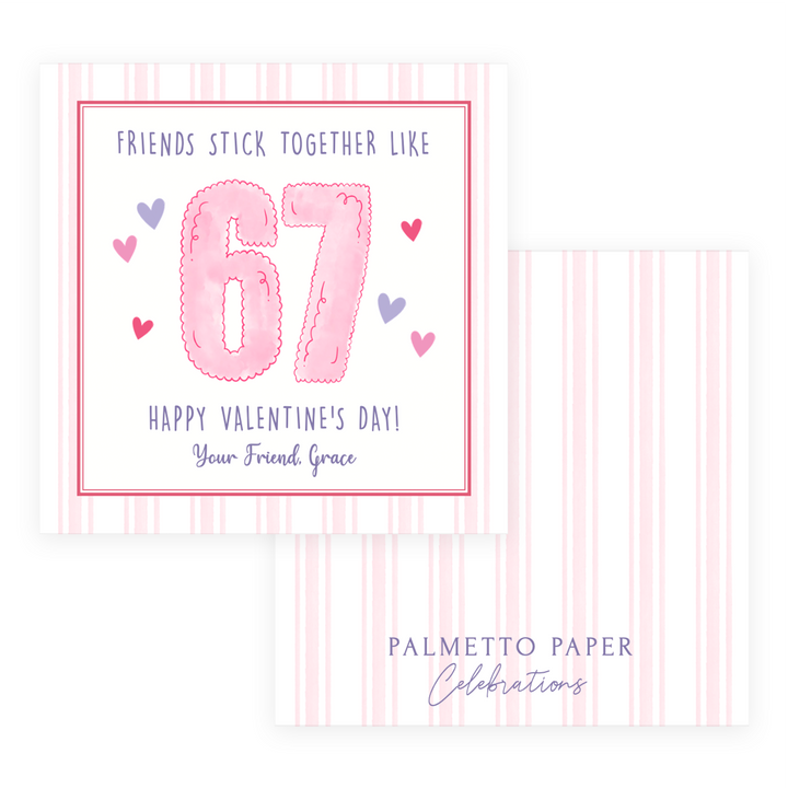 Friends Stick Together Like 67 (Pink)