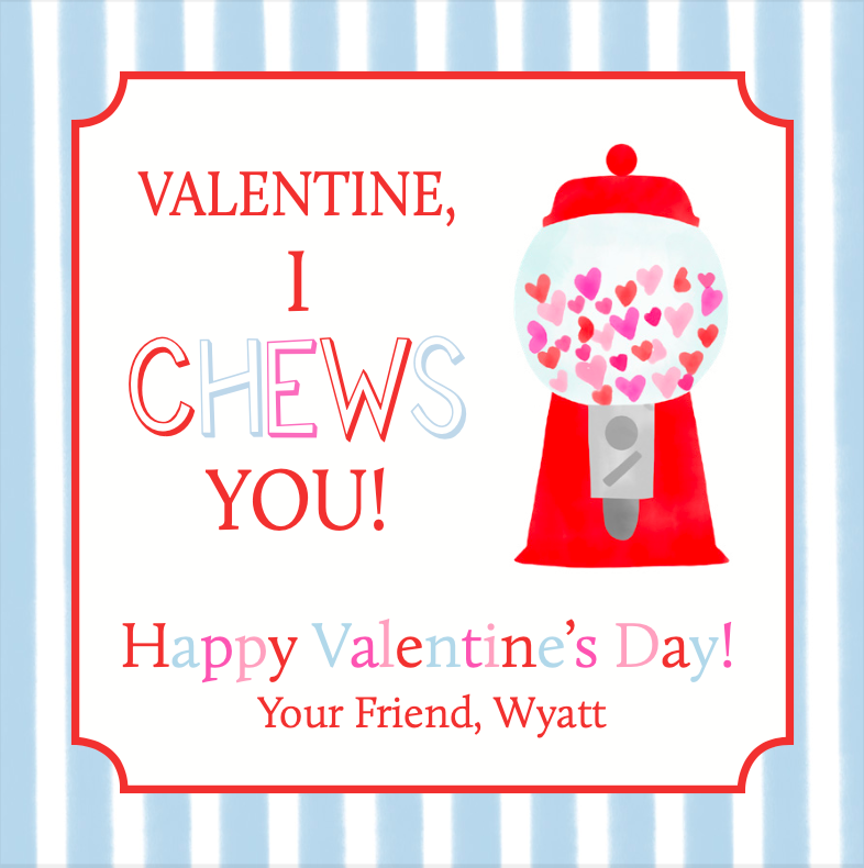 I Chews You (Blue) Valentine