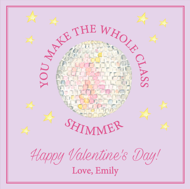 You Make the Whole Class Shimmer Valentine